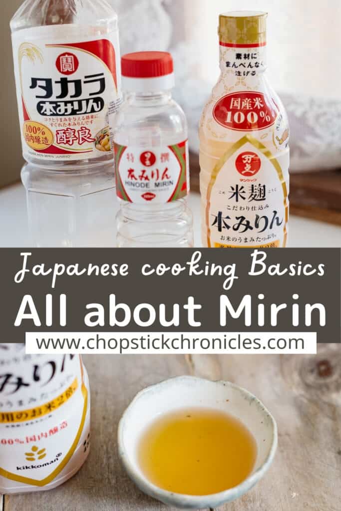 Mirin image collage for pinterest with text overlay all about mirin and Japanese cooking basics