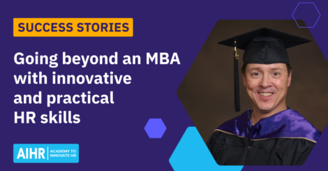Sucess story: Going beyond an MBA with innovative and practical HR skills.
